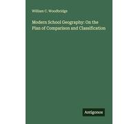Modern School Geography: On the Plan of Comparison and Classification