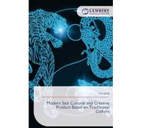 Modern Seal Cultural and Creative Product Based on Traditional Culture