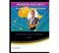MODERN SECURITY OPERATIONS MANAGEMENT A Southern African Context