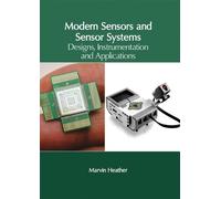 Modern Sensors and Sensor Systems: Designs, Instrumentation a (Copertina rigida)
