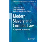 Modern Slavery and Criminal Law: A Comparative Law Perspective