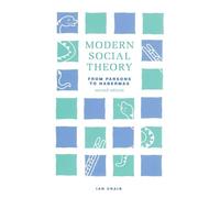 Modern Social Theory: From Parsons to Habermas