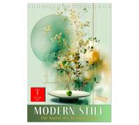 Modern Still - die Kunst der Komposition (Tischkalender 2027 DIN A5 hoch), CALVENDO Monatskalender: Zeitgenössisch. Klar. Still - Eleganz im Einfachen.