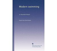Modern swimming an illustrated manual. 2