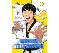 Modern Taekwonmu: Martial Arts Dance