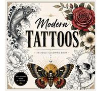 Modern Tattoos: An Adult Coloring Book of Bold Tattoo-Inspired Designs