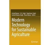 Modern Technology for Sustainable Agriculture