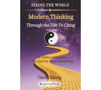 Modern Thinking Through The Tao Te Ching - Volume I: 2