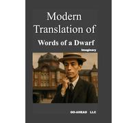 Modern translation of "Words of a Dwarf"
