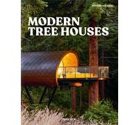 Modern tree houses. Ediz. inglese - Siebeck Florian