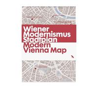 Modern Vienna Map: Guide to Modern Architecture in Vienna, Austria