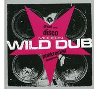 Modern Wild Dub: Dread Meets Disco Punk
