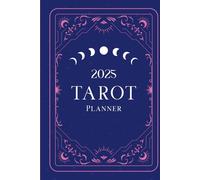 Modern Witch Tarot Planner 2025: A Magical Guide for Modern Witches - Planning, Intuition and Manifestation Step by Step