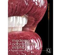 Moderna odontoiatria estetica. Workflow dalla A alla Z