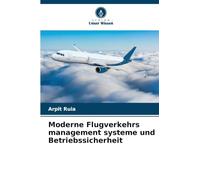 Moderne Flugverkehrs management systeme und Betriebssicherheit