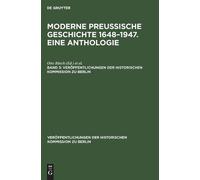 Moderne Preußische Geschichte 1648-1947. Eine Anthologie (Copertina rigida)