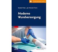 Moderne Wundversorgung: mit Zugang zum Elsevier-Portal