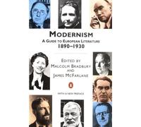 Malcolm Bradbury – Modernism: Guida alla letteratura europea 1890-1930 – Tascabile