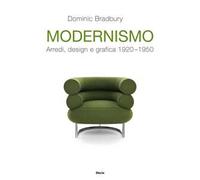 Modernismo. Arredi, design e grafica 1920-1950. Ediz. illustrata