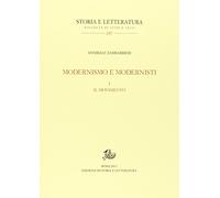 Modernismo e modernisti. Il movimento (Vol. 1)
