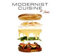 Modernist cuisine at home. Ediz. illustrata [Lingua inglese]
