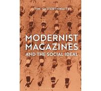 Modernist Magazines and the Social Ideal