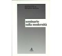 Modernità: definizioni ed esercizi