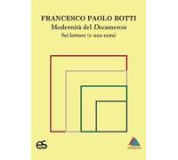 Modernità del Decameron. Sei letture (e una nota)