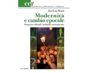 Modernità e cambio epocale. Prospettive culturali e teologiche contemporanee