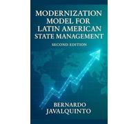 Modernization Model for Latin American State Management: Second Edition