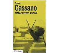 Modernizzare stanca. Perdere tempo, guadagnare tempo
