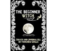 Modernmagic Designs The Beginner Witch (Tascabile)