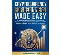 Modernmind Publications Cryptocurrency for Beginners Made Easy (Tascabile)
