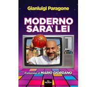 Moderno sarà lei