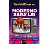 Moderno sarà lei