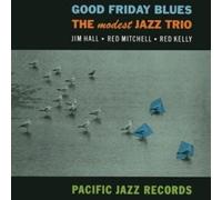 Modest Jazz Trio - Good Friday Blues