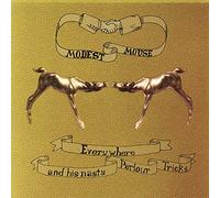 Modest Mouse Everywhere and His Nasty Parlour Tricks (Vinyl LP)