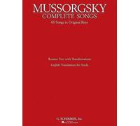 Modest Mussorgsky Complete Songs in Original Keys (Tascabile)