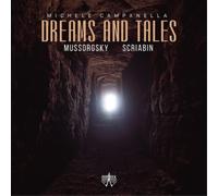 Modest Mussorgsky Michele Campanella: Dreams and Tales (CD) Album