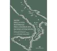 Modi della vita materiale nella Basilicata di fine Ottocento. Rel