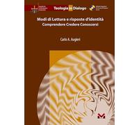 Modi di Lettura e risposte d'identità. Comprendere, credere, conoscersi