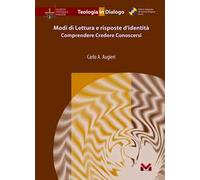 Modi di Lettura e risposte d'identità. Comprendere, credere, conoscersi