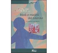 Modi e modelli del tutorato. La formazione come alleanza