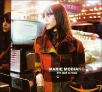 Modiano,Marie - I'm Not a Rose
