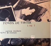 Modiano Patrick - Fonds De Tiroir 1967