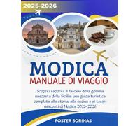 Modica Manuale di viaggio 2025-2026