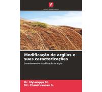 Modificação de argilas e suas caracterizações: Levantamento e modificação de argila