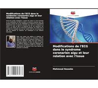 Modifications de l'ECG dans le syndrome coronarien aigu et leur relation avec l'issue
