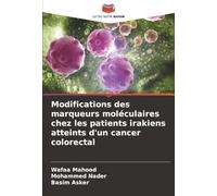 Modifications des marqueurs moléculaires chez les patients irakiens atteints d'un cancer colorectal