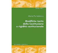 Modifiche tacite della costituzione e rigidità costituzionale